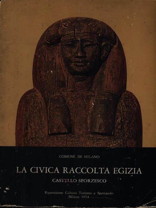 La civica raccolta egizia - Giorgio Lise - copertina