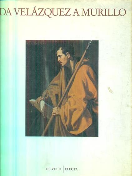 Da Velazquez a Murillo - Arsenio Moreno Mendoza - copertina