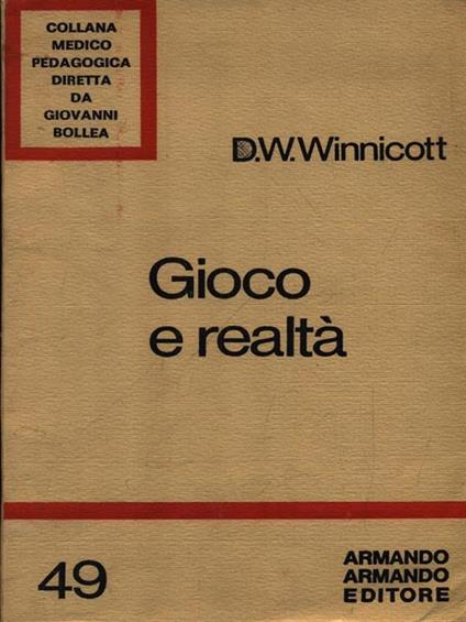 Gioco e realtà - Donald W. Winnicott - copertina