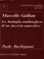 La battaglia antiborghese di un fascista anarchico