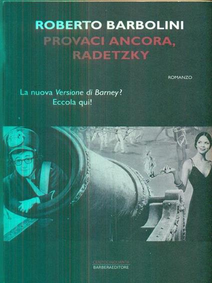 Provaci ancora, Radetzky - Roberto Barbolini - copertina
