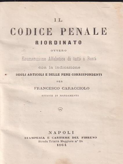 Il codice penale riordinato - Francesco Garacciolo - copertina