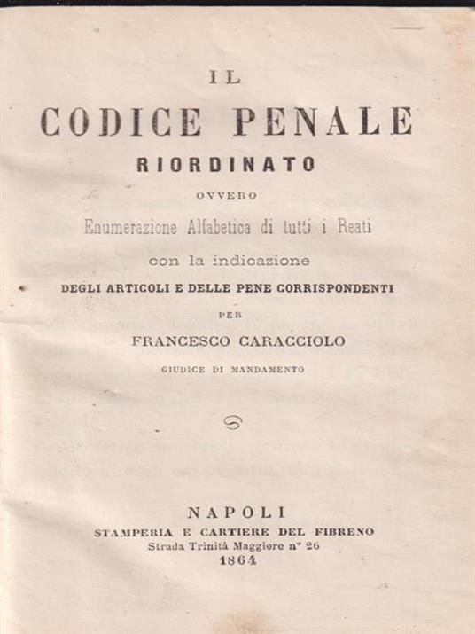 Il codice penale riordinato - Francesco Garacciolo - copertina