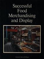 Successful Food Merchandising and Display