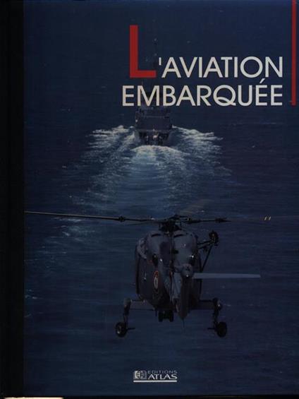 L' aviation embarquee -   - copertina