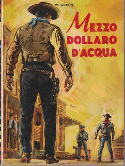 Mezzo dollaro d'acqua - W. Wilson - copertina