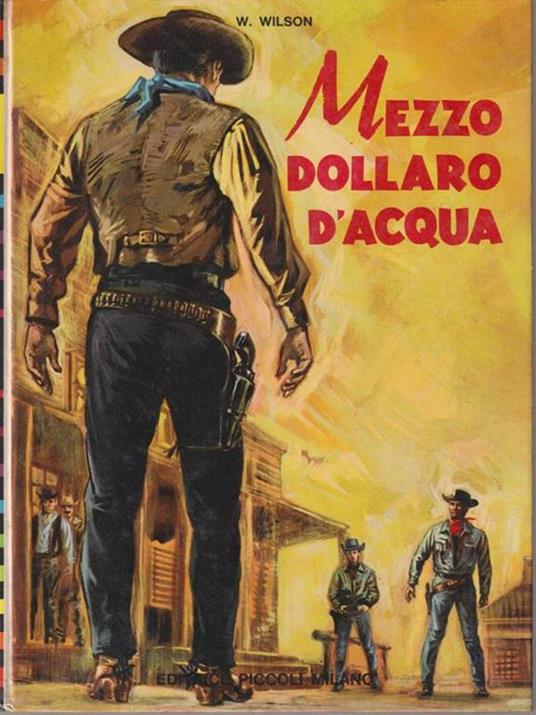 Mezzo dollaro d'acqua - W. Wilson - copertina