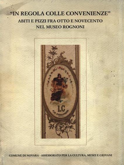 Novara da scoprire 5. In regola con le convenienze - Maria Laura Tomea Gvazzoli - copertina