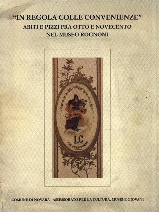 Novara da scoprire 5. In regola con le convenienze - Maria Laura Tomea Gvazzoli - copertina