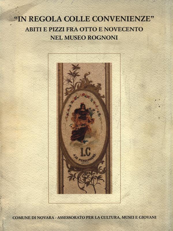 Novara da scoprire 5. In regola con le convenienze