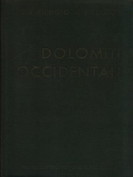 Da rifugio a rifugio. Dolomiti Occidentali - Silvio Saglio - copertina