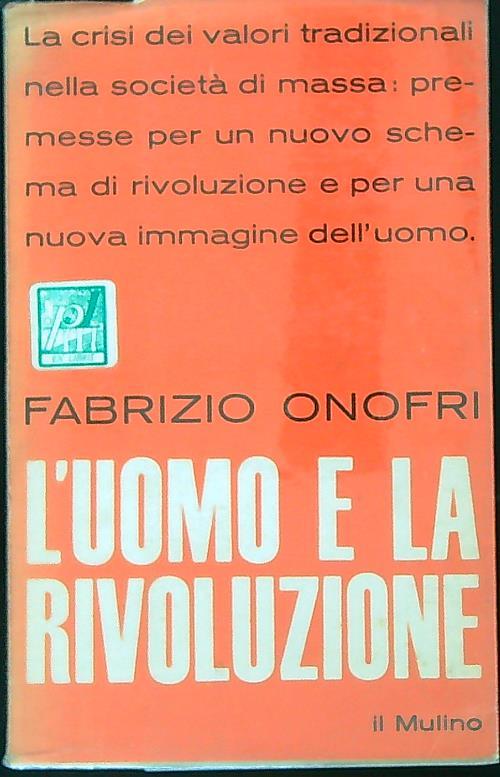 L' uomo e la rivoluzione