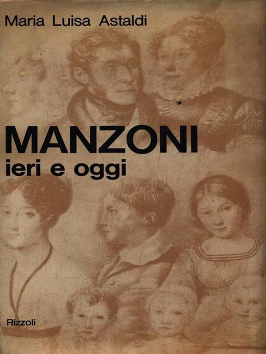 Manzoni ieri e oggi - M. Luisa Astaldi - copertina