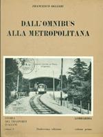 Dall'omnibus alla metropolitana. Lombardia. Vol 1