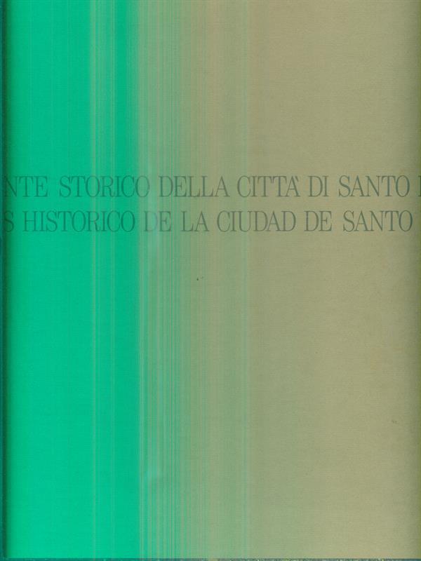 Atlante storico della città di Santo Domingo