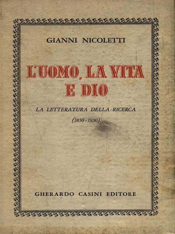 L' uomo, la vita e Dio