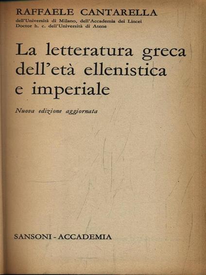 La letteratura greca dell'età ellenistica e imperiale - Raffaele Cantarella - copertina