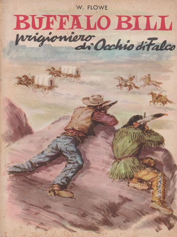 Buffalo Bill Prigioniero di occhio di Falco