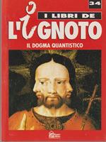 Il  dogma quantistico