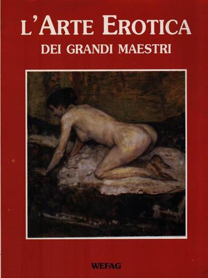 L' Arte erotica dei grandi maestri -   - copertina