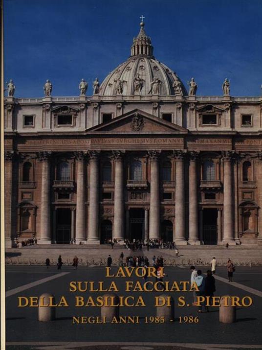 I lavori sulla facciata della Basilica di S. Pietro - copertina