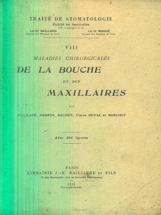 Traitè de Stomatologie. Vol VIII. Maladies chirurgicales de la bouche - D. Gaillard - copertina