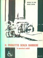 Il progetto senza barriere. Le questioni nodali