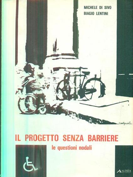 Il progetto senza barriere. Le questioni nodali - Michele Di Sivo - copertina