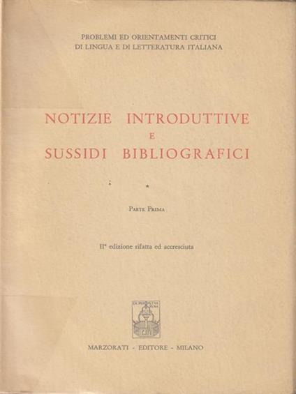 Notizie introduttive e sussidi bibliografici. Parte prima -   - copertina
