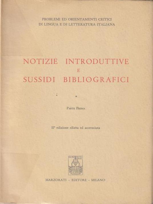 Notizie introduttive e sussidi bibliografici. Parte prima -   - copertina