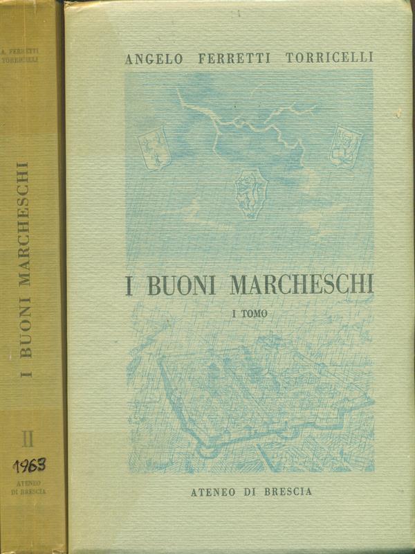 I buoni marcheschi I - II