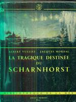 La tragique destinee du Schrnhorst