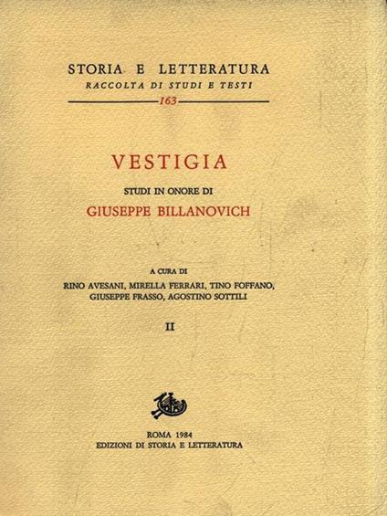 Vestigia. Studi in onore di Giuseppe Billanovich - copertina