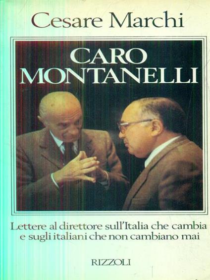 Caro Montanelli - Cesare Marchi - copertina