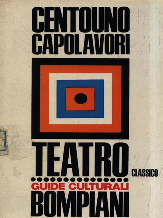 Centouno capolavori teatro classico - Roberto Rebora - copertina