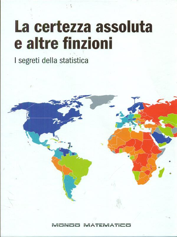 La La certezza assoluta e altre finzioni