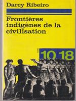 Frontieres indigenes de la civilisation