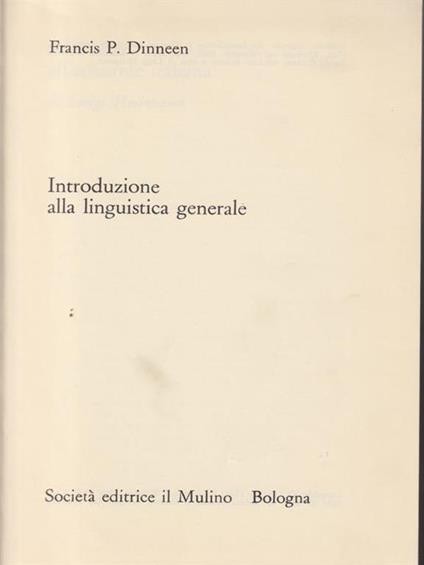 Introduzione alla linguistica generale - Francis P. Dinneen - copertina
