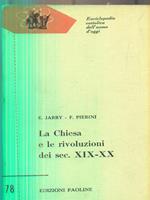 La chiesa e le rivoluzioni dei sec. XIX - XX