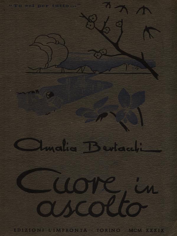 Cuore in ascolto - Con autografo, bozze e correzioni dell'autore