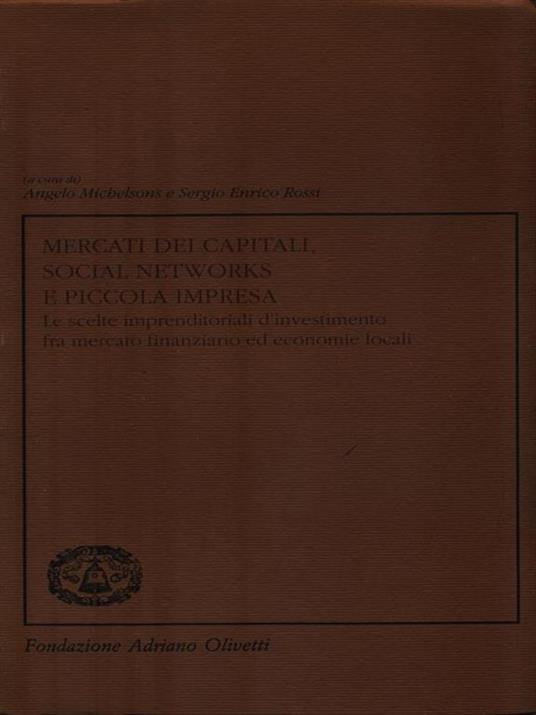 Mercati dei capitali, social networks e piccola impresa - Angelo Michelsons - copertina