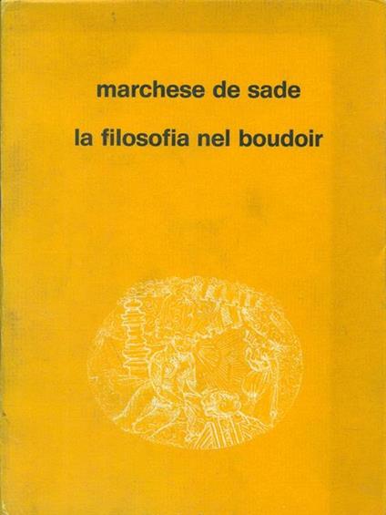 La  filosofia nel budoir - François de Sade - copertina
