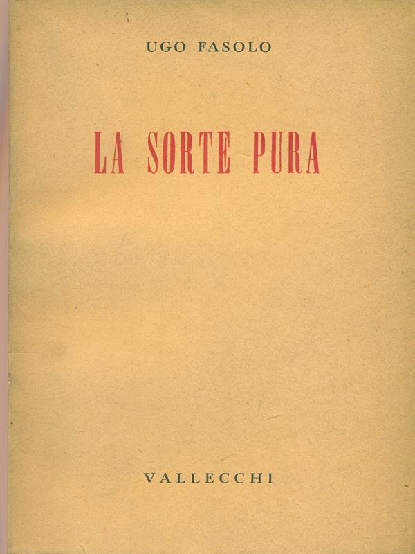 La sorte pura