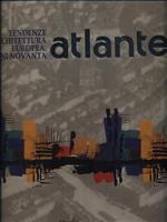 Atlante. Tendenze dell'architettura europea. Gli anni Novanta