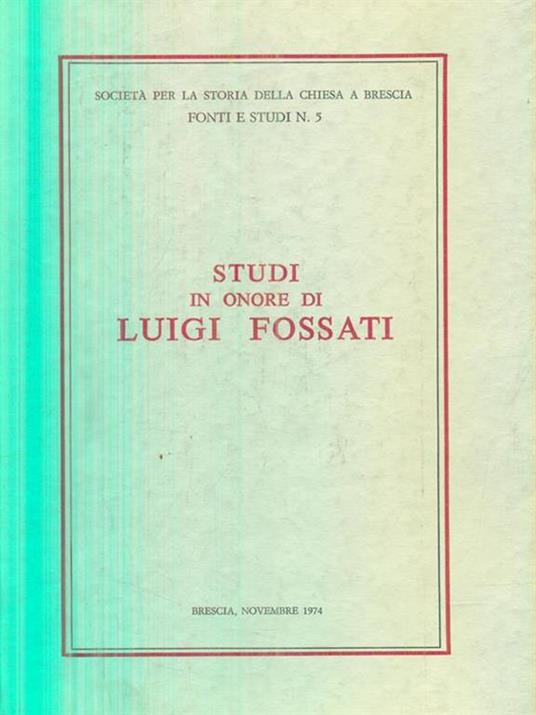 Studi in onore di Luigi Fossati -   - copertina