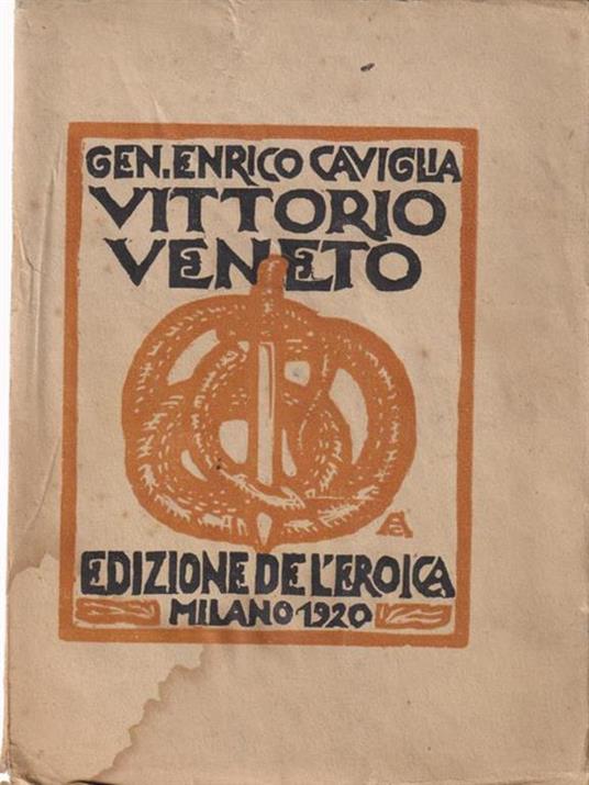Vittorio Veneto - enrico Caviglia - copertina