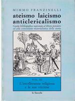 Ateismo laicismo anticlericalismo vol.III