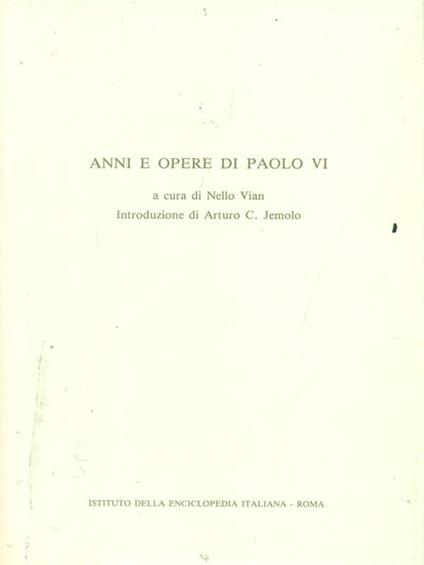 Anni e opere di Paolo VI - Nello Vian - copertina