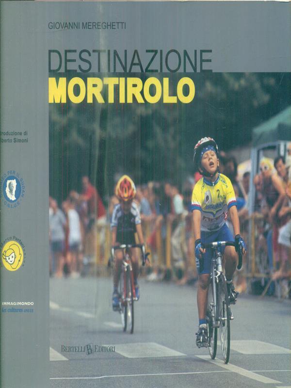 Destinazione Mortirolo