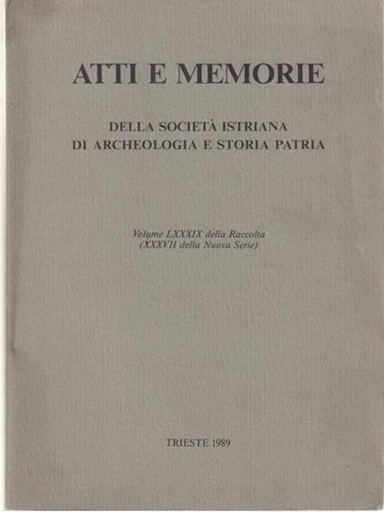 Atti e memorie della società istriana di archeologia e storia patria -   - copertina